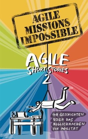 Agile Missions Impossible
