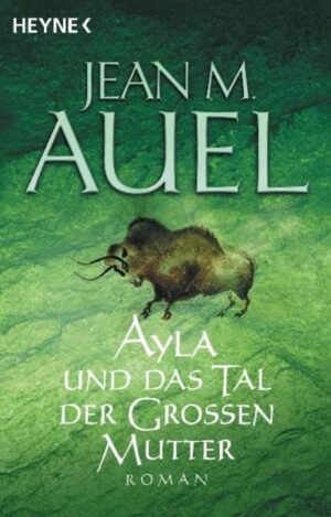 Ayla und das Tal der Großen Mutter / Ayla Bd. 4