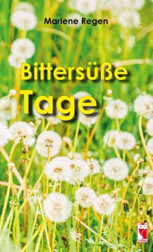 Bittersüße Tage