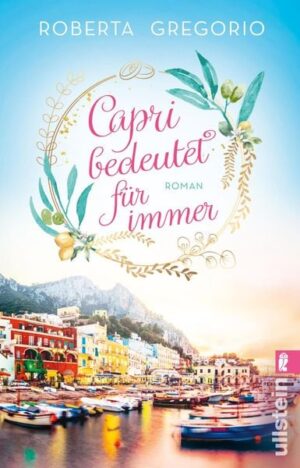 Capri bedeutet für immer