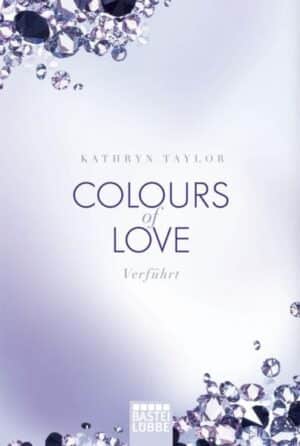 Colours of Love - Verführt