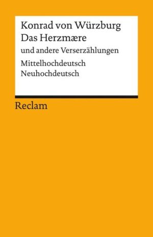 Das Herzmaere und andere Verserzählungen