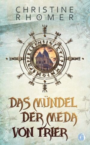 Das Mündel der Meda von Trier