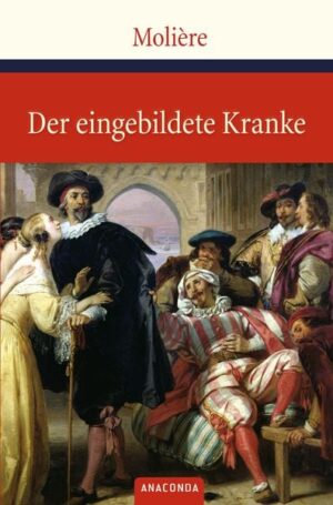 Der eingebildete Kranke