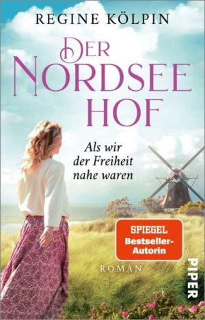 Der Nordseehof – Als wir der Freiheit nahe waren