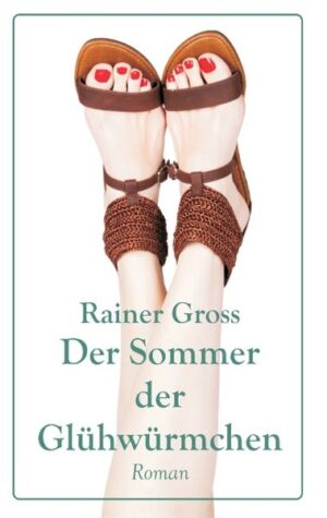 Der Sommer der Glühwürmchen