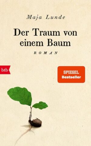 Der Traum von einem Baum