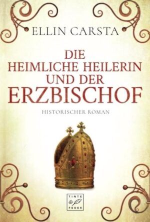 Die heimliche Heilerin und der Erzbischof