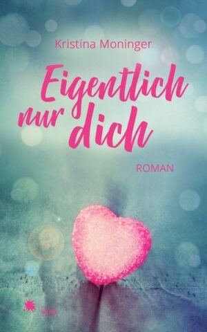 Eigentlich nur dich