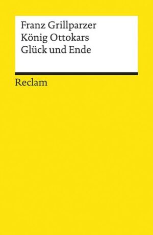 König Ottokars Glück und Ende