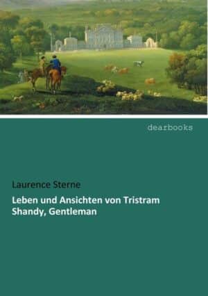 Leben und Ansichten von Tristram Shandy