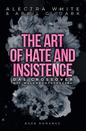 The Art of Hate and Insistence – Das Crossover