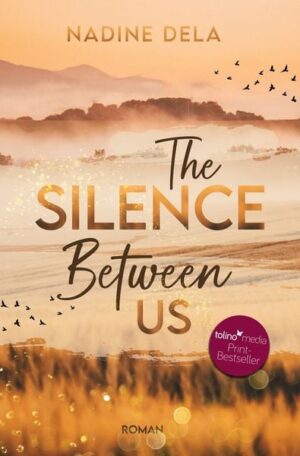 The Silence Between Us