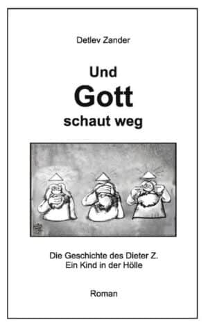 Und Gott schaut weg