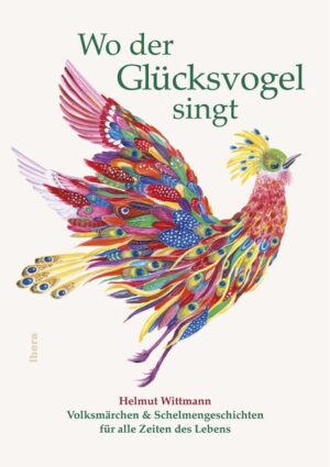 Wo der Glücksvogel singt