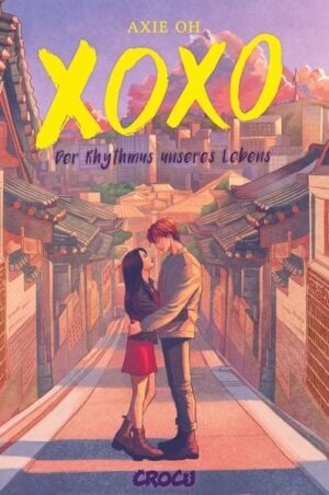 XOXO – Der Rhythmus unseres Lebens